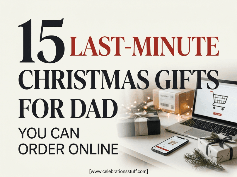 10 Last-Minute Christmas Gifts for Dad You Can Order Online